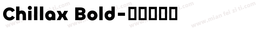 Chillax Bold字体转换